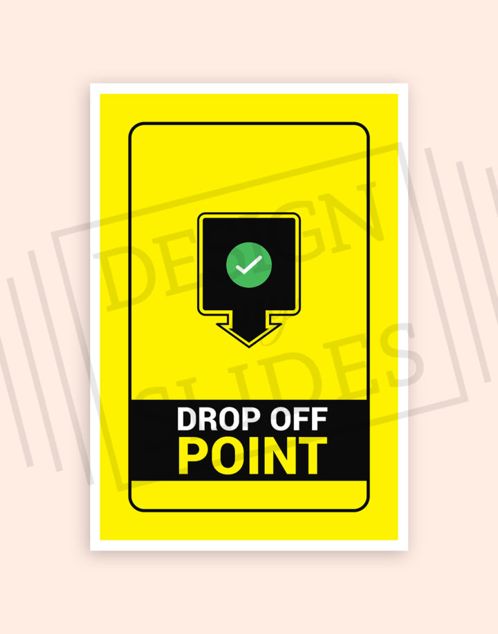 direction drop off point signage at design my slides